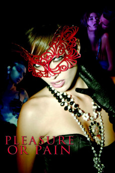 Read more about the article Pleasure or Pain (2013) | Download Hollywood Movie