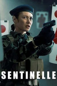 Read more about the article Sentinelle (2021) | Download FRENCH Movie