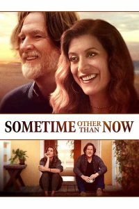 Read more about the article Sometime Other Than Now (2021) | Download Hollywood Movie
