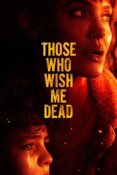 Read more about the article Those Who Wish Me Dead (2021) | Download Hollywood Movie