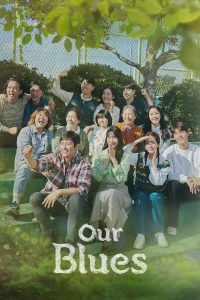 Read more about the article Our Blues S01 (Complete) | Korean Drama