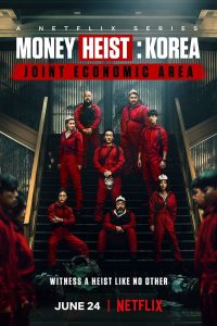 download Money Heist: Korea - Joint Economic Area korean drama