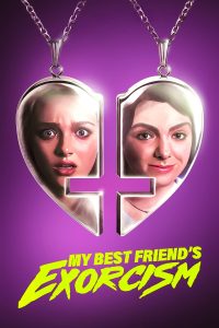 Read more about the article My Best Friend’s Exorcism (2022) | Download Hollywood Movie