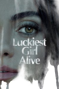 Read more about the article Luckiest Girl Alive (2022) | Download Hollywood Movie