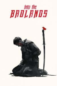 Read more about the article Into the Badlands S03 (Complete)  | TV Series
