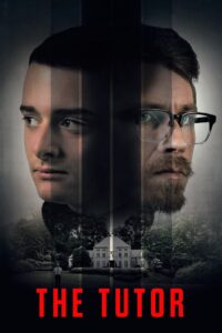 Read more about the article The Tutor (2023) | Download Hollywood Movie