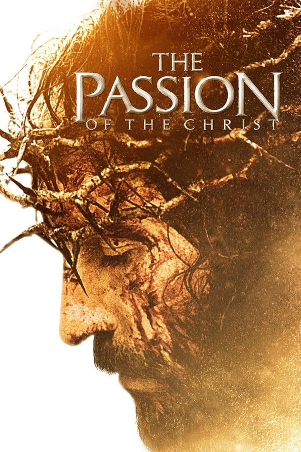 Read more about the article The Passion of Christ (2004) | Download Hollywood Movie