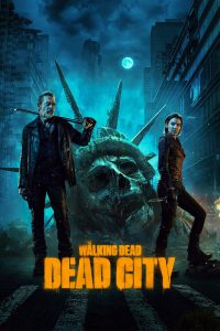 Read more about the article The Walking Dead: Dead City (Episode 6 Added) | TV Series