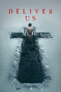 Read more about the article Deliver Us (2023) | Download Hollywood Movie
