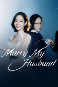 Read more about the article Marry My Husband S01 (Complete) | Korean Drama