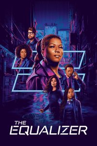 Read more about the article The Equalizer S04 (Episode 10 Added) | TV Series