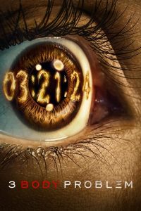 Read more about the article 3 Body Problem S01 (Complete) | TV Series