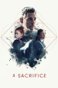 Read more about the article A Sacrifice (2024) | Download Hollywood Movie