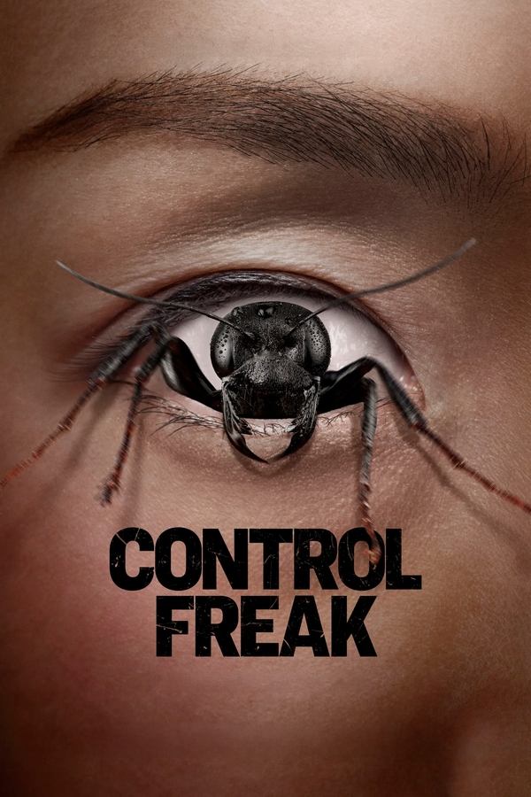 Read more about the article Control Freak (2025) | Download Hollywood Movie