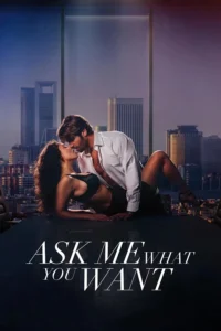 Read more about the article Ask Me What You Want (2025) | Download Foreign Movie