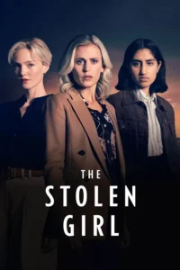 Read more about the article The Stolen Girl S01 (Complete) | TV Series