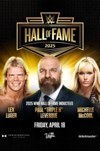 Read more about the article WWE Hall of Fame (2025) | Wrestling Special