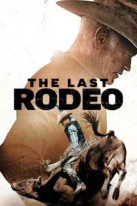 Read more about the article The Last Rodeo (2025) | Download Hollywood Movie