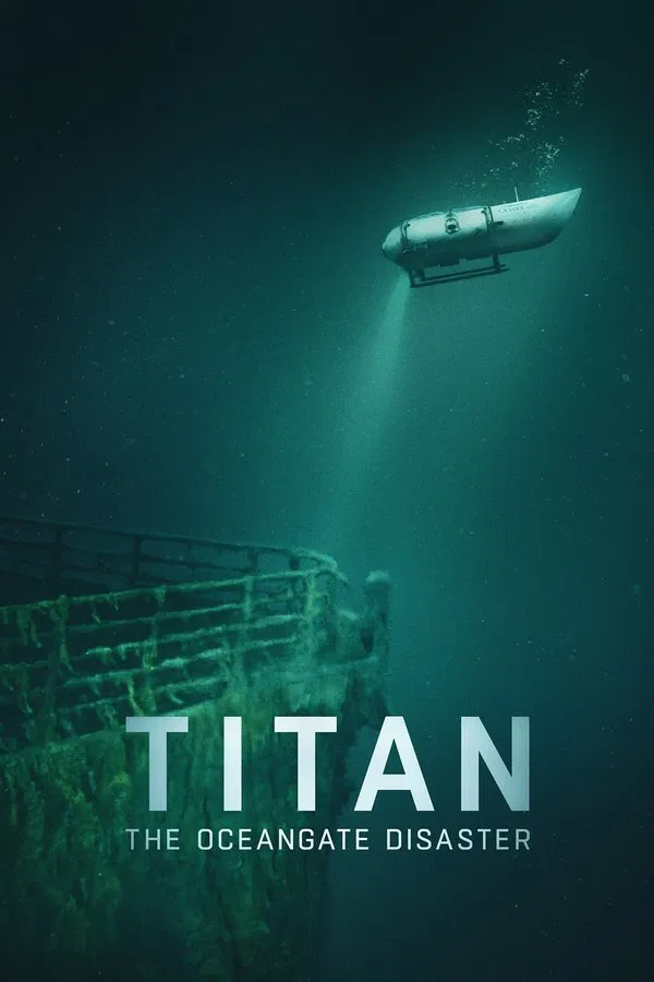 Read more about the article Titan: The OceanGate Disaster (2025) | Download Hollywood Documentary