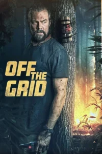 Read more about the article Off the Grid (2025) | Download Hollywood Movie