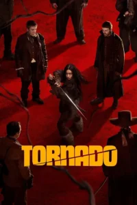 Read more about the article Tornado (2025) | Download Hollywood Movie