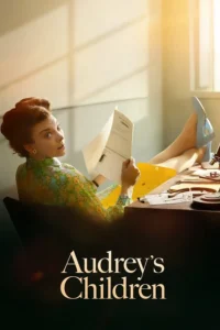 Read more about the article Audrey’s Children (2025) | Download Hollywood Movie