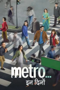 Read more about the article Metro… in Dino (2025) | Download Indian Movie