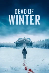 Read more about the article Dead of Winter (2025) | Download Hollywood Movie