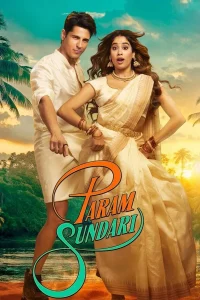 Read more about the article Param Sundari (2025) | Download Indian Movie