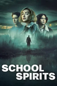 Read more about the article School Spirits S03 (Episode 8 Added) | TV Series