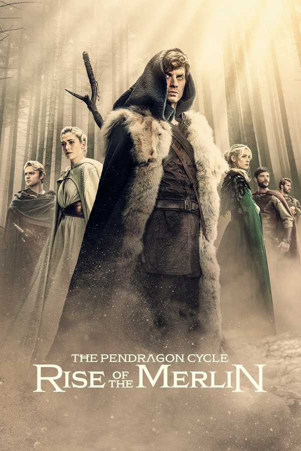 Read more about the article The Pendragon Cycle: Rise of the Merlin S01 (Episode 6 & 7 Added) | TV Series