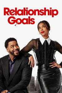 Read more about the article Relationship Goals (2026) | Download Hollywood Movie