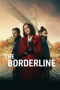 Read more about the article The Borderline S01 (Complete) | TV Series