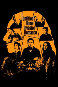 Read more about the article Untitled Home Invasion Romance (2025) | Download Hollywood Movie
