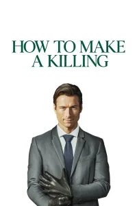 Read more about the article How to Make a Killing (2026) | Download Hollywood Movie