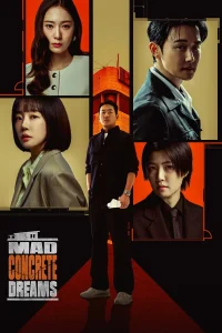 Read more about the article Mad Concrete Dreams (Complete) | Korean Drama