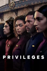 Read more about the article Privileges S01 (Episode 6 Added) | Foreign TV Series