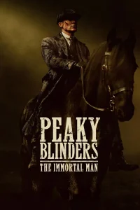 Read more about the article Peaky Blinders: The Immortal Man (2026) | Download Hollywood Movie