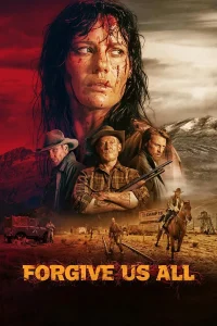 Read more about the article Forgive Us All (2025) | Download Hollywood Movie