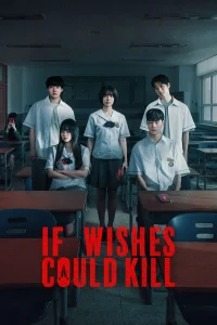 Read more about the article If Wishes Could Kill S01 (Episode 6 – 8 Added) | Korean Drama