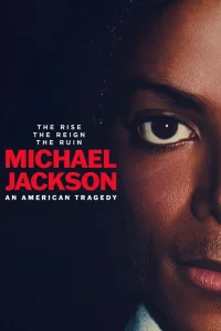 Read more about the article Michael Jackson: An American Tragedy S01 (Complete) | TV Series