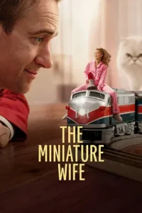 Download The Miniature Wife (2026) Hollywood Tv series