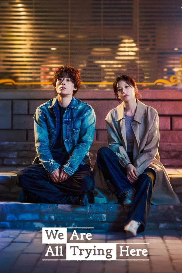 Read more about the article We Are All Trying Here S01 (Complete) | Korean Drama