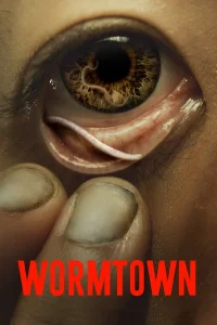 Read more about the article Wormtown (2025) | Download Hollywood Movie