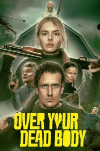 Read more about the article Over Your Dead Body  (2026) | Download Hollywood Movie