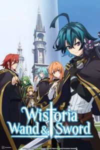 Read more about the article Wistoria: Wand and Sword S02 (Episode 12 Added) | Anime Series
