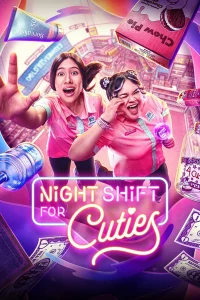 Read more about the article Night Shift for Cuties S01 (Complete) | Foreign TV Series