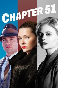 Read more about the article Chapter 51 (2026) | Download Hollywood Movie