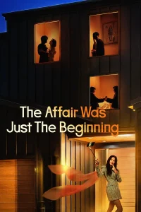 Read more about the article The Affair Was Just The Beginning S01 (Complete) | Korean Drama