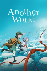 Read more about the article Another World (2025) | Download Chinese Animation